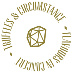 Truffles & Circumstance